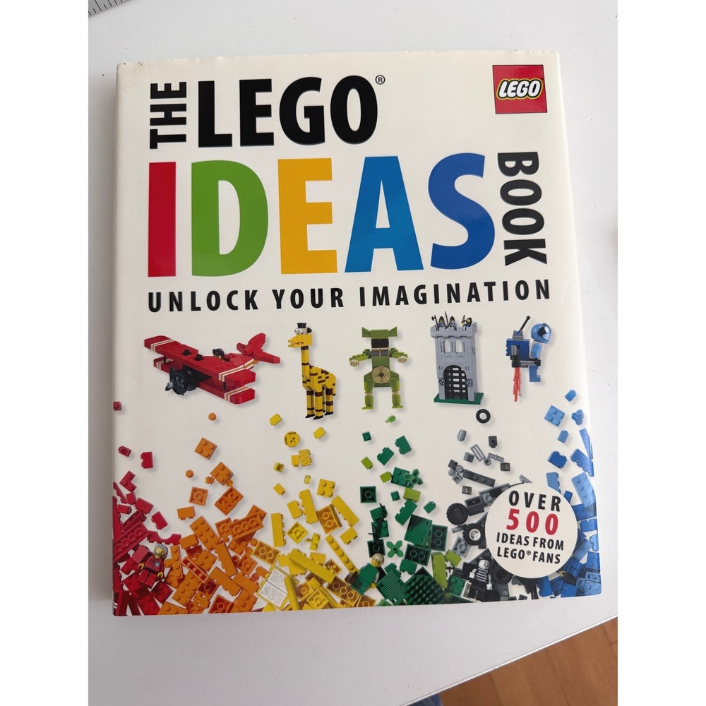 The LEGO Ideas Book Unlock Your Imagination Hardcover DK Daniel Lipkowitz 2011